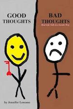Good Thoughts, Bad Thoughts