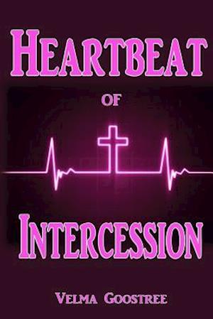 Heartbeat of Intercession