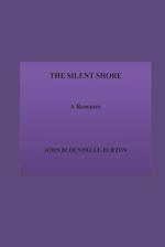The Silent Shore. a Romance