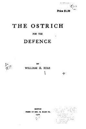 The Ostrich for the Defence
