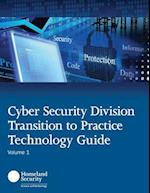 Cyber Security Division Transition to Practice Technology Guide