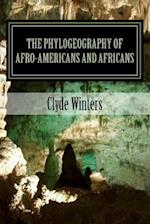 The Phylogeography of Afro-Americans and Africans