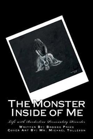 The Monster Inside of Me