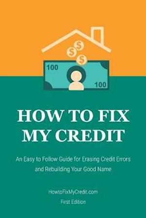 How to Fix My Credit