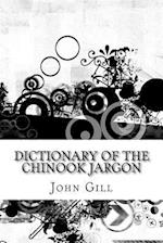 Dictionary of the Chinook Jargon