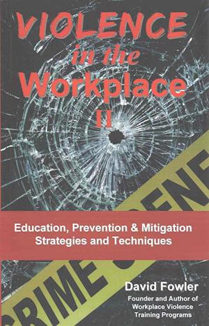 Violence in the Workplace II