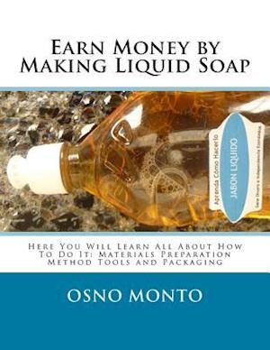 Earn Money by Making Liquid Soap