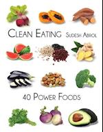 Clean Eating-40 Power Foods