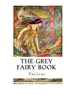 The Grey Fairy Book