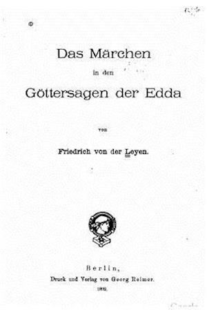 Das Märchen in Den Göttersagen Der Edda