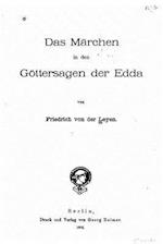 Das Märchen in Den Göttersagen Der Edda