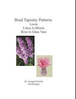 Bead Tapestry Patterns Loom Lilacs in Bloom Rose in Glass Vase