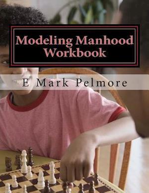 Modeling Manhood