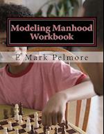 Modeling Manhood