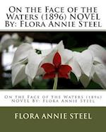 On the Face of the Waters (1896) Novel by