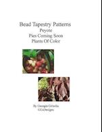 Bead Tapestry Patterns Peyote Pies Coming Soon Plants of Color