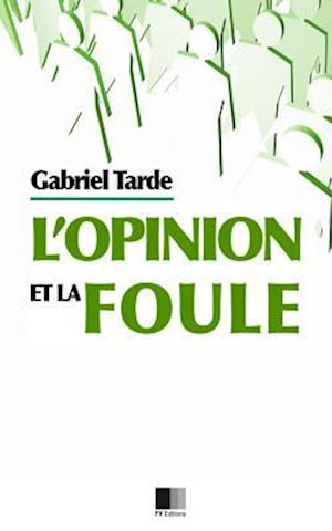 L'Opinion Et La Foule