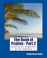 The Book of Psalms - Part 2