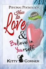 How to Love and Believe in Yourself