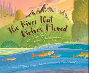 The River That Wolves Moved
