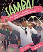 Samba! the Heartbeat of a Community
