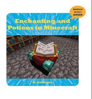 Enchanting and Potions in Minecraft