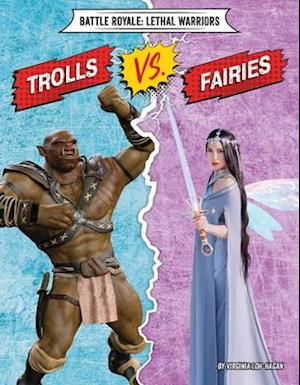 Trolls vs. Fairies