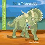 I'm a Triceratops