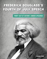Frederick Douglass's Fourth of July Speech