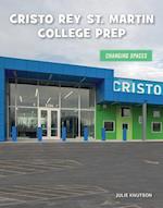 Cristo Rey St. Martin's College Prep