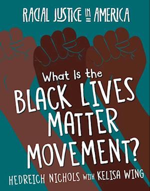 What Is the Black Lives Matter Movement?