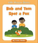 Bob and Tom Spot a Fox