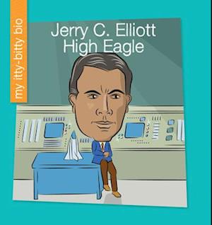 Jerry C. Elliott High Eagle