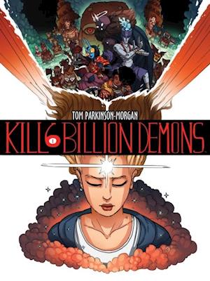 Kill Six Billion Demons Book 1