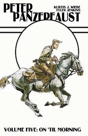 Peter Panzerfaust Volume 5