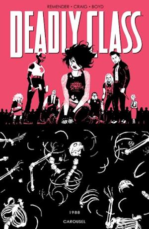 Deadly Class Vol. 5: Carousel