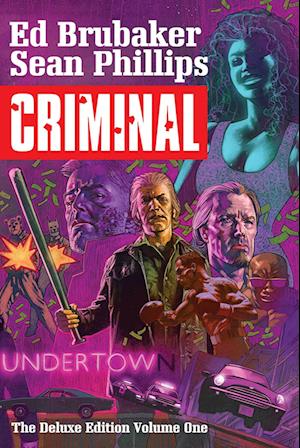 Criminal Deluxe Edition Volume 1