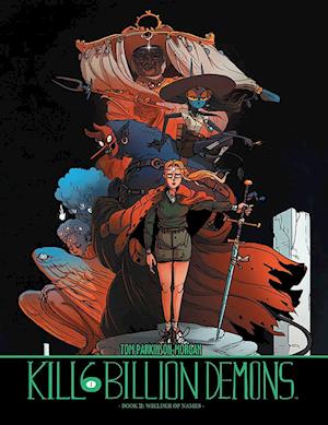 Kill 6 Billion Demons Book 2