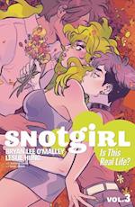 Snotgirl Volume 3: Is This Real Life?