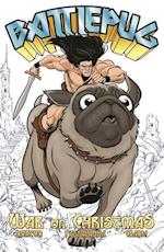 Battlepug Volume 1: War on Christmas