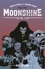 Moonshine Volume 3: Rue Le Jour