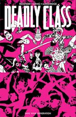 Deadly Class, Volume 10: Save Your Generation