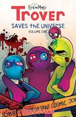 Trover Saves The Universe, Volume 1