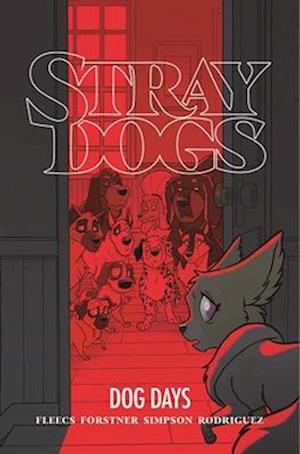 Stray Dogs: Dog Days