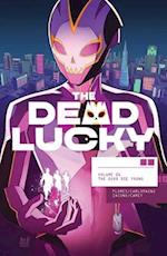 The Dead Lucky, Volume 1: A Massive-Verse Book