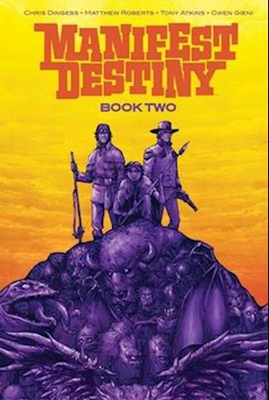 Manifest Destiny Deluxe Book Two