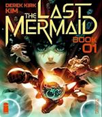 The Last Mermaid Book One