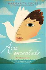 Aire encantado (Enchanted Air)