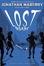 Lost Roads, Volume 2