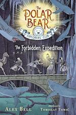 The Forbidden Expedition, Volume 2